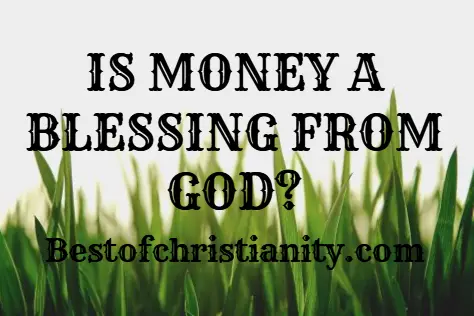 Is Money A Blessing From God
