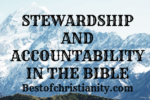 Stewardship And Accountability In The Bible