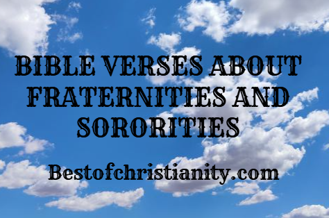 Bible Verses About Fraternities And Sororities