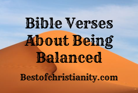 Bible Verses About Being Balanced