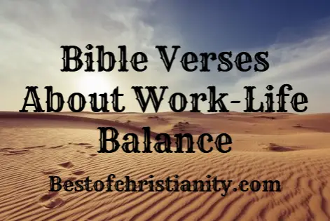 Bible Verses About Work-Life Balance