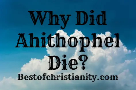 Why Did Ahithophel Die