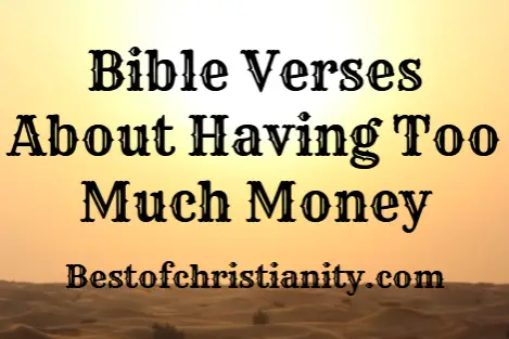 Bible Verses About Having Too Much Money