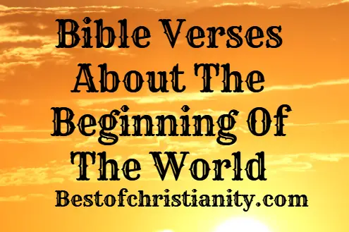 Bible Verses About The Beginning Of The World