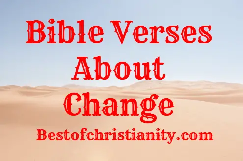 Bible Verses About Change