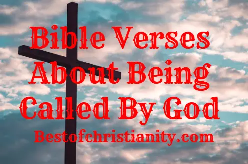 Bible Verses About Being Called By God