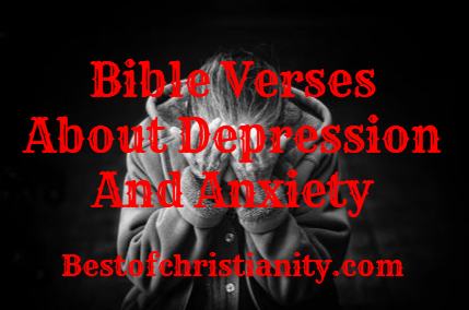 Bible Verses About Depression And Anxiety