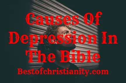 Causes Of Depression In The Bible
