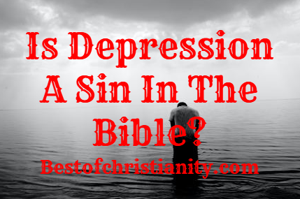 Is Depression A Sin In The Bible