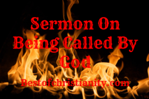 Sermon On Being Called By God
