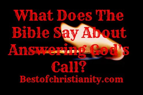 What Does The Bible Say About Answering God's Call