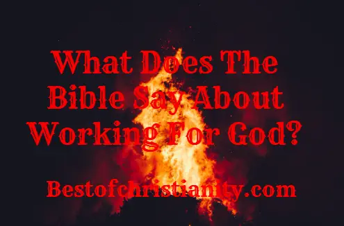 What Does The Bible Say About Working For God