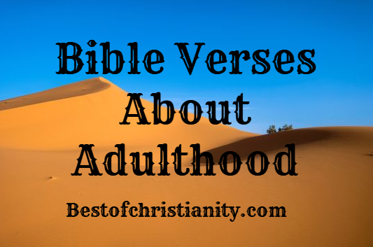 Bible Verses About Adulthood