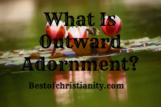 what-is-outward-adornment