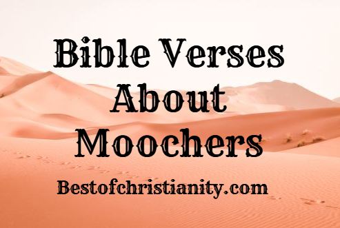 Bible Verses About Moochers