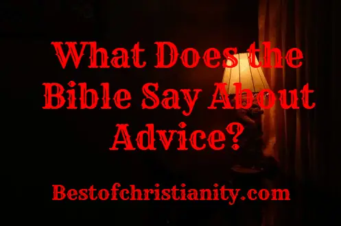 What Does the Bible Say About Advice