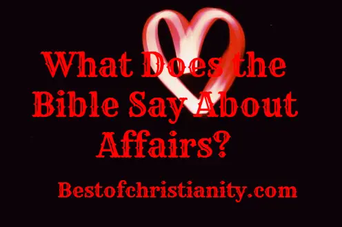 What Does the Bible Say About Affairs