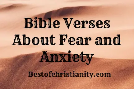 Bible Verses About Fear and Anxiety