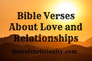 Bible Verses About Love and Relationships