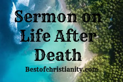 Sermon on Life After Death