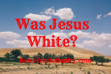 Was Jesus White
