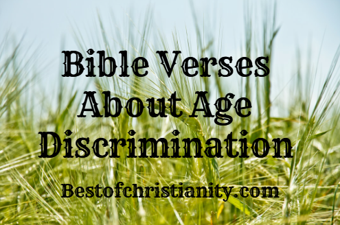 Bible Verses About Age Discrimination