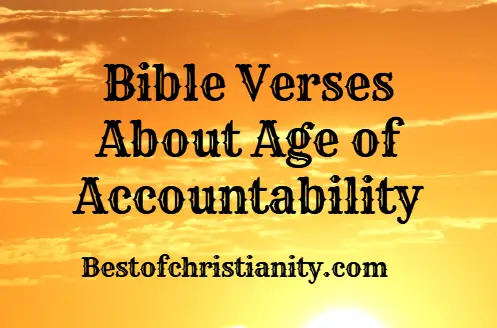 Bible Verses About Age of Accountability