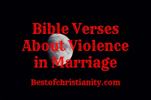 Bible Verses About Violence in Marriage