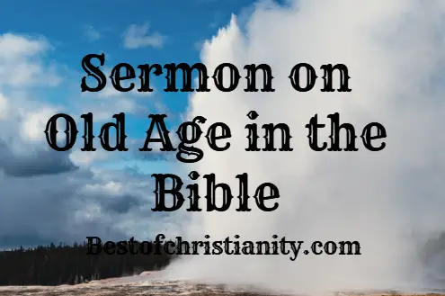 Sermon on Old Age in the Bible