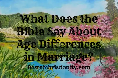 What Does the Bible Say About Age Differences in Marriage