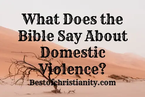 What Does the Bible Say About Domestic Violence