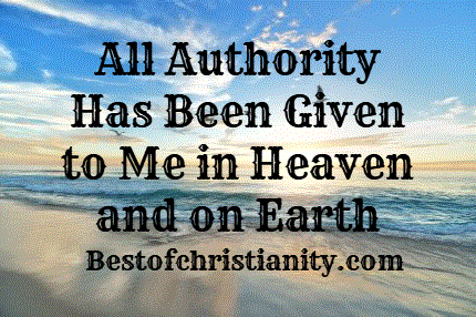 All Authority Has Been Given to Me in Heaven and on Earth