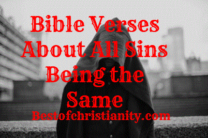 Bible Verses About All Sins Being the Same
