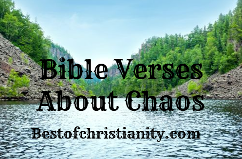 Bible Verses About Chaos