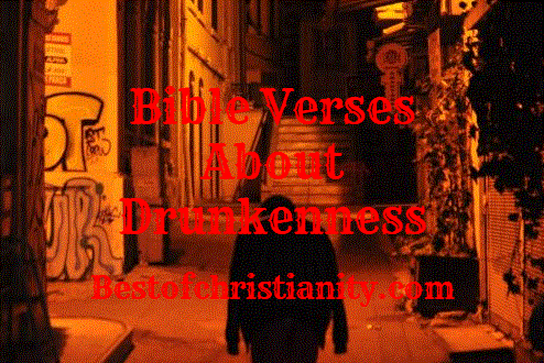 Bible Verses About Drunkenness