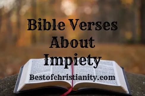 Bible Verses About Impiety