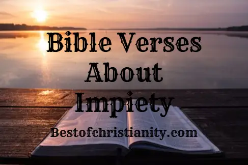 Bible Verses About Impiety