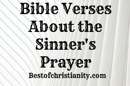 Bible Verses About the Sinner's Prayer