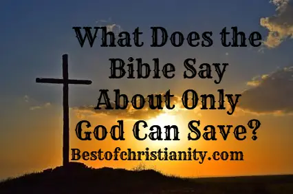 Man Cannot Save Himself Bible Verse | BEST OF CHRISTIANITY