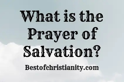 What is the Prayer of Salvation?