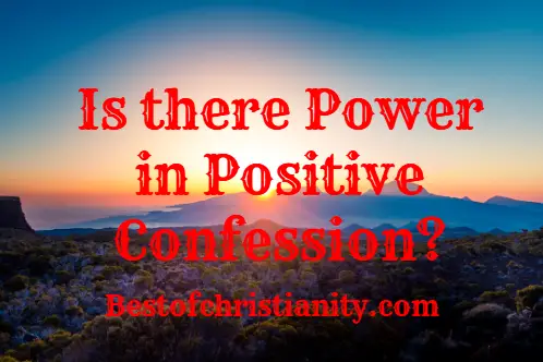 Is there Power in Positive Confession