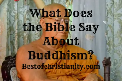 What Does the Bible Say About Buddhism